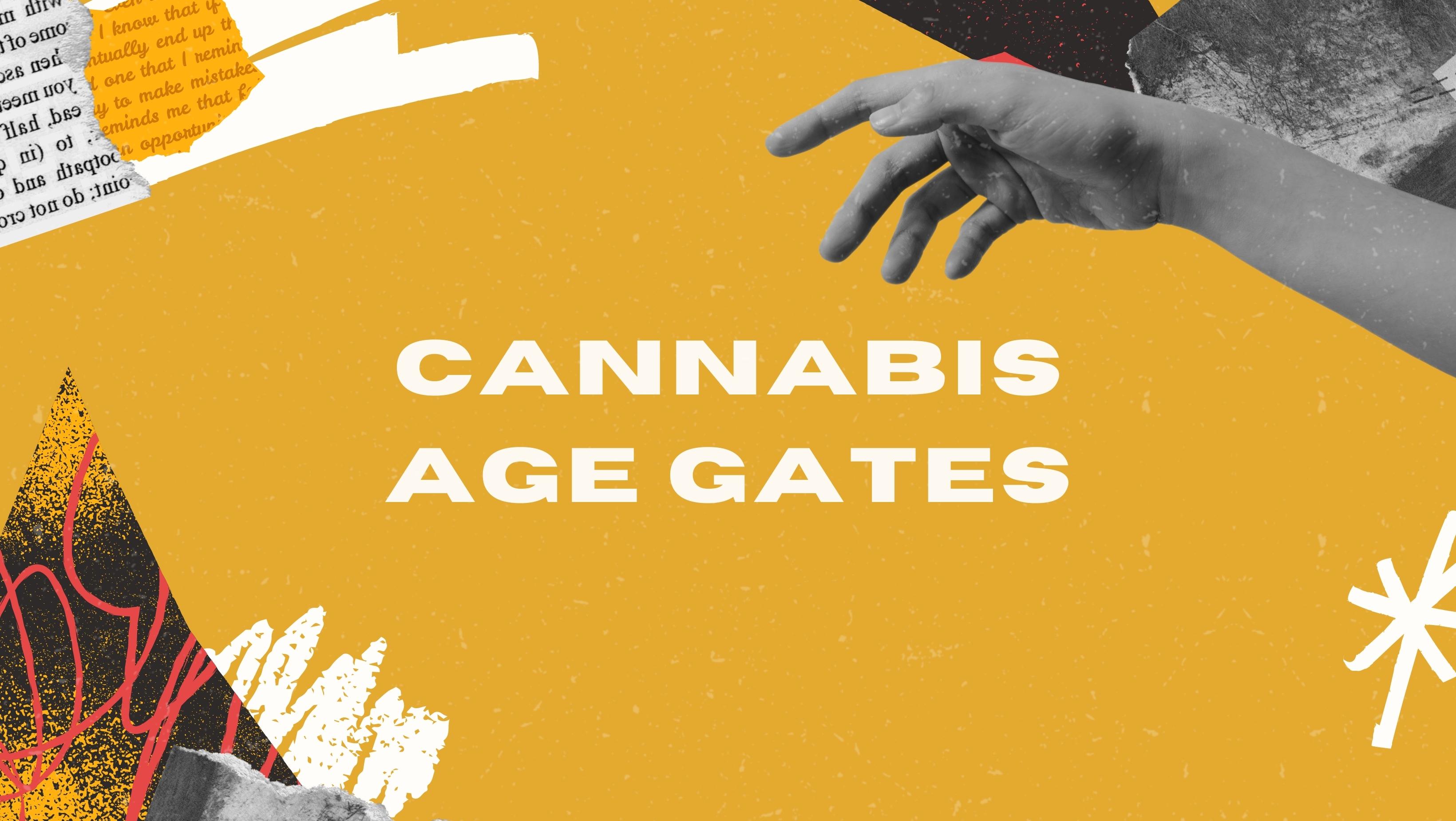 cannabis age gates
